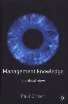 Management Knowledge: A Critical View