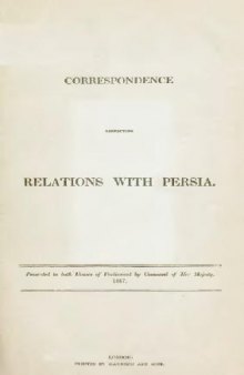 Correspondence Respecting Relations with Persia