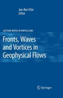 Fronts, Waves and Vortices in Geophysical Flows