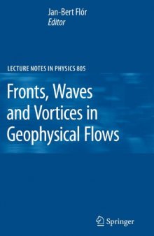 Fronts, Waves and Vortices in Geophysical Flows