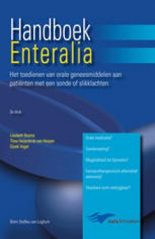 Handboek Enteralia: Het toedienen van orale geneesmiddelen aan patiënten met een sonde of slikklachten