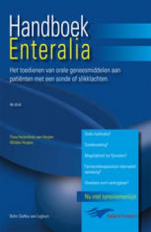 Handboek enteralia: Het toedienen van orale geneesmiddelen aan patiënten met een sonde of slikklachten
