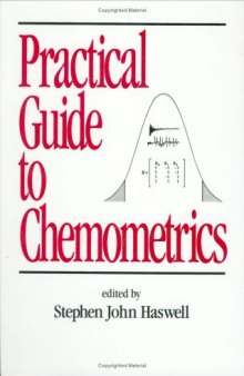 Practical Guide to Chemometrics