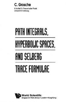 Path integrals, hyperbolic spaces, and Selberg trace formulae