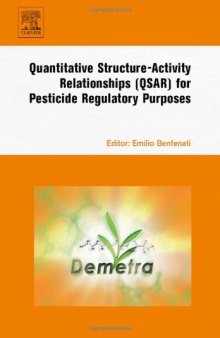 Quantitative Structure Activity (QSAR) for Pesticide Regulatory Purposes