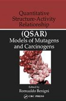 Quantitative structure-activity relationship (QSAR) models of mutagens and carcinogens