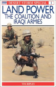 Desert Storm Land Power The Coalition and Iraqi Armies