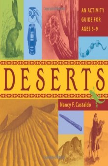 Deserts: An Activity Guide for Ages 6-9