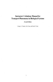 Instructor’s Solutions Manual for Transport Phenomena in Biological Systems 2nd Edition