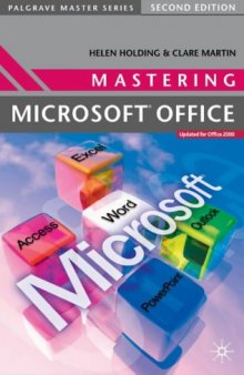 Mastering Microsoft Office (Palgrave Master)