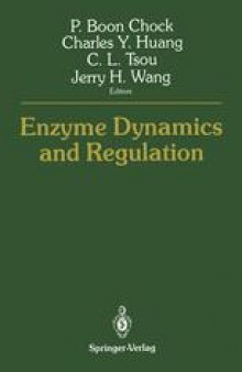 Enzyme Dynamics and Regulation