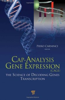Cap-Analysis Gene Expression (CAGE): The Science of Decoding Gene Transcription
