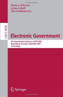Electronic Government: 6th International Conference, EGOV 2007, Regensburg, Germany, September 3-7, 2007. Proceedings
