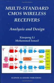 Multi-Standard CMOS Wireless Receivers: Analysis and Design (The Springer International Series in Engineering and Computer Science)
