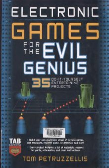 Electronic Games For The Evil Genius; Thomes Petruzzellis