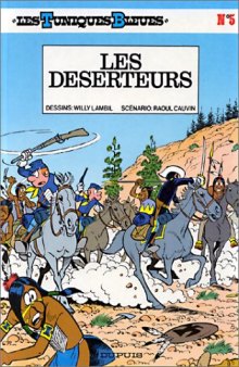 Les Tuniques bleues, tome 5 : Les Deserteurs
