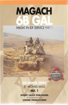 Magach 6B Gal: M60A1 in IDF Service, Part 1