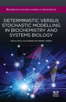 Deterministic versus stochastic modelling in biochemistry and systems biology