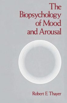 The biopsychology of mood and arousal