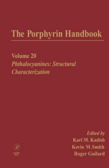The Porphyrin Handbook. Volume 20. Phthalocyanines: Structural Characterization