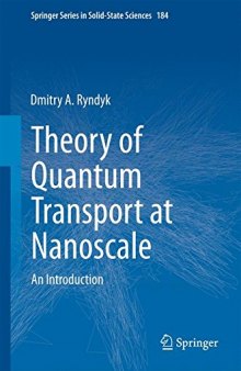 Theory of Quantum Transport at Nanoscale: An Introduction