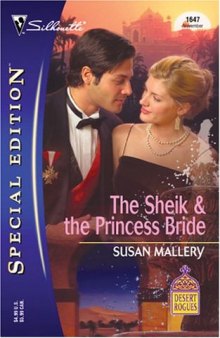 The Sheik and the Princess Bride (Desert Rogues, No. 8)