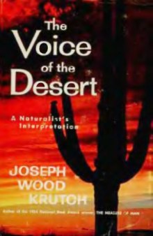 The Voice of the Desert, a Naturalist's Interpretation 