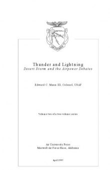 Thunder and lightning : Desert Storm and the airpower debates