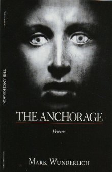 The anchorage: poems  