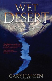 Wet Desert: Tracking Down a Terrorist on the Colorado River