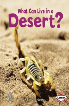 What Can Live in a Desert? (First Step Nonfiction: Animal Adaptations)