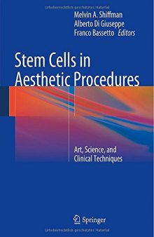 Stem Cells in Aesthetic Procedures: Art, Science, and Clinical Techniques