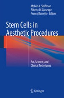 Stem Cells in Aesthetic Procedures: Art, Science, and Clinical Techniques
