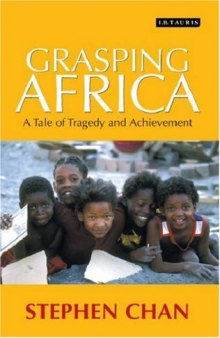 Grasping Africa: A Tale of Achievement and Tragedy  