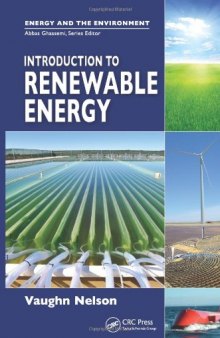 Introduction to Renewable Energy (Energy and the Environment series)  