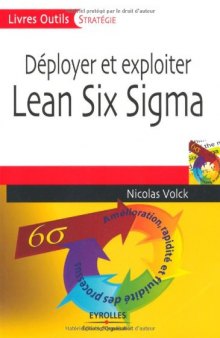 Deployer et exploiter Lean Six Sigma