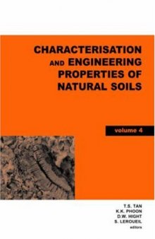 Characterisation and Engineering Properties of Natural Soils (Volumes 3-4)
