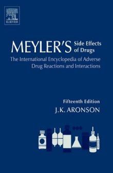Meyler's Side Effects of Drugs, Fifteenth Edition: The International Encyclopedia of Adverse Drug Reactions and Interactions (Meyler's Side Effects of Drugs)