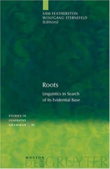 Roots: Linguistics in Search of its Evidential Base