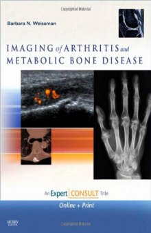 Imaging of Arthritis and Metabolic Bone Disease: Expert Consult - Online and Print