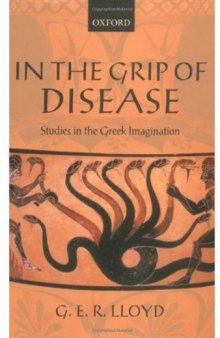In the Grip of Disease: Studies in the Greek Imagination