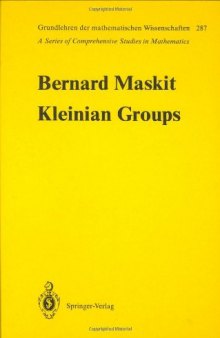 Kleinian Groups (Grundlehren Der Mathematischen Wissenschaften)