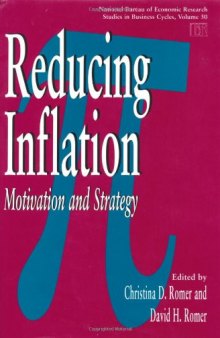 Reducing Inflation: Motivation and Strategy (National Bureau of Economic Research Studies in Income and Wealth)