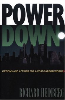 Powerdown - Options and Actions for a Post-Carbon World