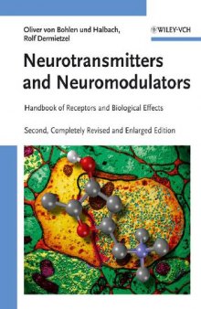 Neurotransmitters and Neuromodulators. Hbk of Receptors and Biological Effects