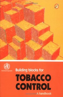 Building Blocks for Tobacco Control: A Handbook