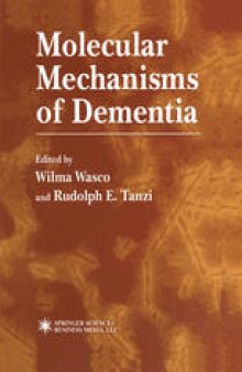 Molecular Mechanisms of Dementia