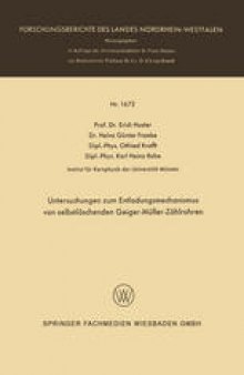 Untersuchungen zum Entladungsmechanismus von selbstlöschenden Geiger-Müller-Zählrohren