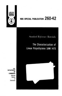 Standard Reference Materials: The Characterization of Linear Polyethylene SRM 1475