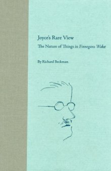 Joyce's Rare View: The Nature of Things in Finnegans Wake